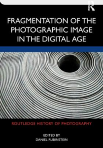 Fragmentation of the Photographic Image in the Digital Age